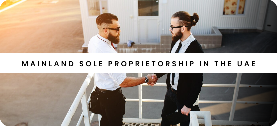 MAINLAND SOLE PROPRIETORSHIP IN THE UAE